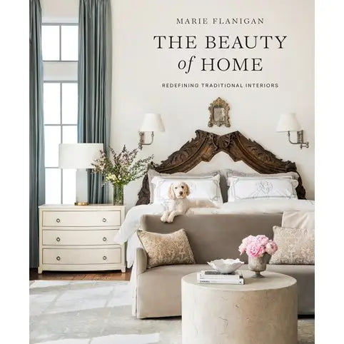 Beauty of Home: Redefining Traditional Interiors - Hard-Back Table Book